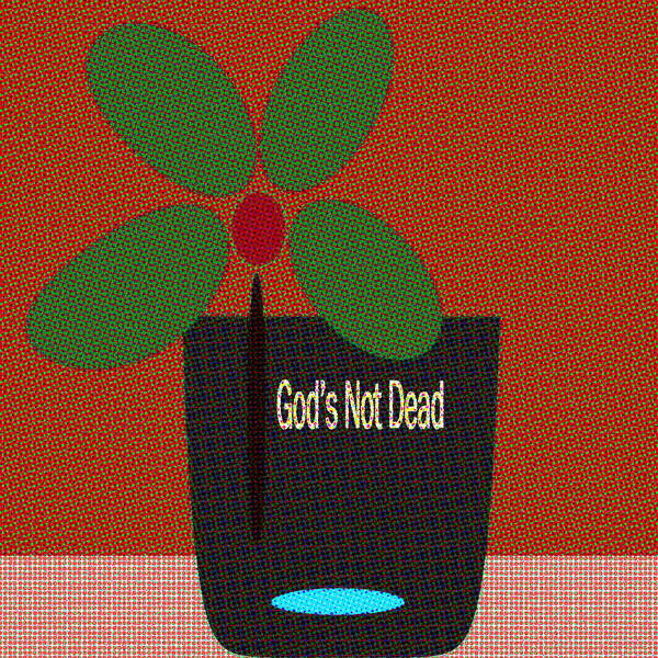 Encouragement Cards Poster featuring the digital art God Is Not Dead by Miss Pet Sitter