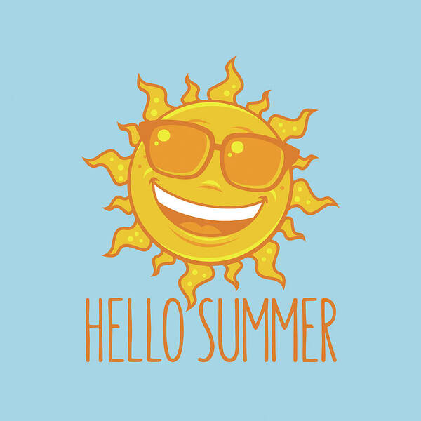 Beach Poster featuring the digital art Hello Summer Sun With Sunglasses by John Schwegel