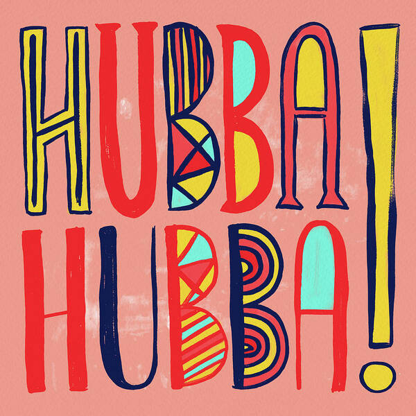 Hubba Hubba Poster featuring the painting Hubba Hubba by Jen Montgomery