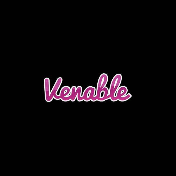 Venable Poster featuring the digital art Venable #Venable by TintoDesigns