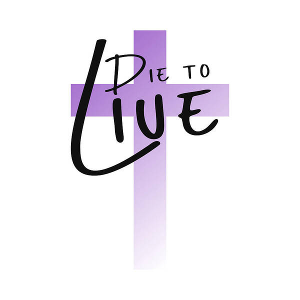 Lavender Easter Cross Poster featuring the digital art Lavender Easter Cross - Die to Live by Bob Pardue