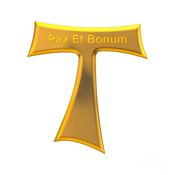 3d Look Franciscan Tau Cross Pax Et Bonum Gold On Gold Metallic Poster featuring the digital art 3D Look Franciscan Tau Cross Pax Et Bonum Gold on Gold Metallic by Rose Santuci-Sofranko