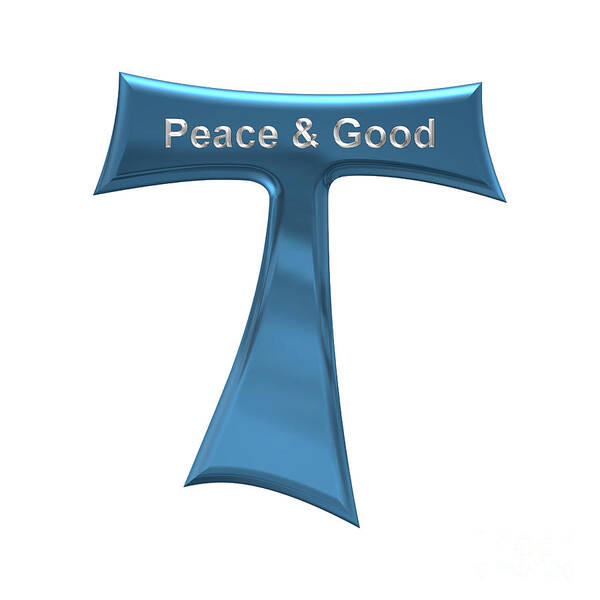 Franciscan Tau Cross Peace And Good Blue And Silver Metallic Poster featuring the digital art 3D Look Franciscan Tau Cross Peace and Good Blue and Silver Metallic by Rose Santuci-Sofranko