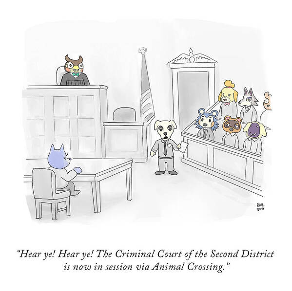 hear Ye! Hear Ye! The Criminal Court Of The Second District Is Now In Session Via Animal Crossing. Poster featuring the drawing Animal Crossing Court by Paul Noth