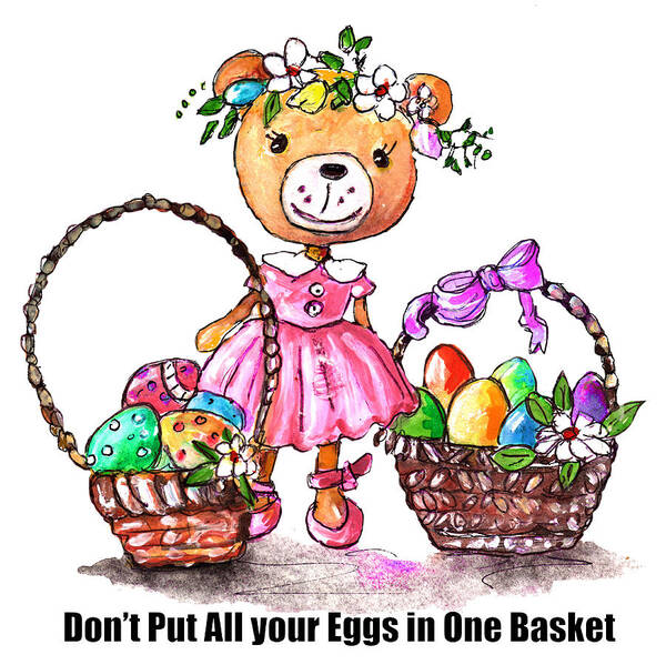 Whimsical Poster featuring the painting Dont Put All Your Eggs by Miki De Goodaboom
