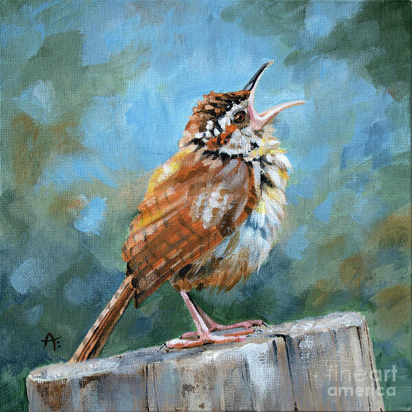 Bird Poster featuring the painting Loud and Proud - Carolina Wren by Annie Troe