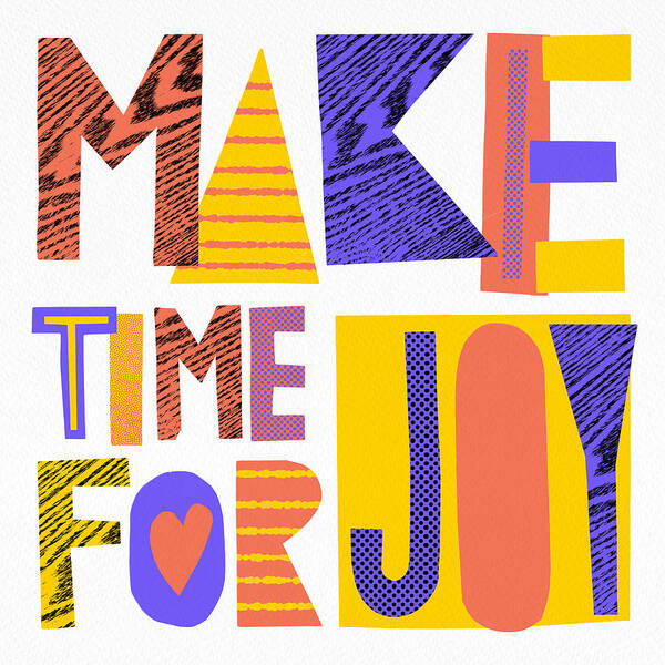 Halftone Poster featuring the painting Make Time for Joy - Art by Jen Montgomery by Jen Montgomery