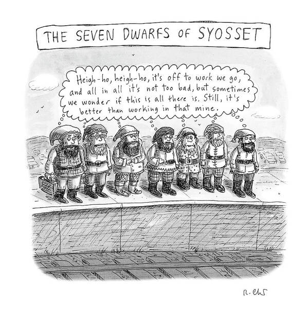 Captionless Poster featuring the drawing The Seven Dwarfs of Syosset by Roz Chast