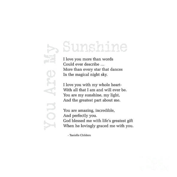 Sunshine Poster featuring the digital art You Are My Sunshine by Tanielle Childers