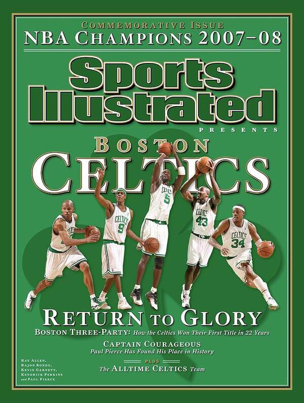 Nba Pro Basketball Art Print featuring the photograph Boston Celtics, Return To Glory 2008 Nba Champions Sports Illustrated Cover #1 by Sports Illustrated