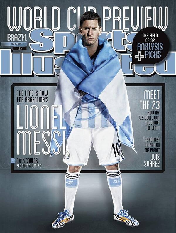 Magazine Cover Art Print featuring the photograph Argentina Lionel Messi, 2014 Fifa World Cup Preview Issue Sports Illustrated Cover by Sports Illustrated