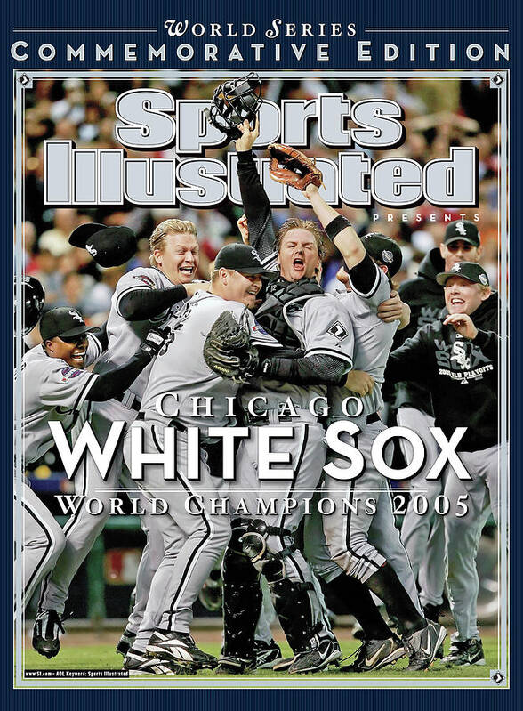 American League Baseball Art Print featuring the photograph Chicago White Sox, 2005 World Series Champions Sports Illustrated Cover by Sports Illustrated