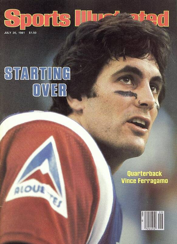 Magazine Cover Art Print featuring the photograph Montreal Alouettes Qb Vince Ferragamo Sports Illustrated Cover by Sports Illustrated
