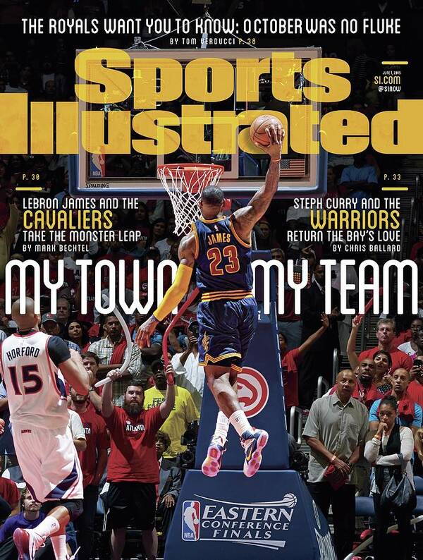 Atlanta Art Print featuring the photograph My Town, My Team LeBron James And The Cavaliers Take The Sports Illustrated Cover by Sports Illustrated