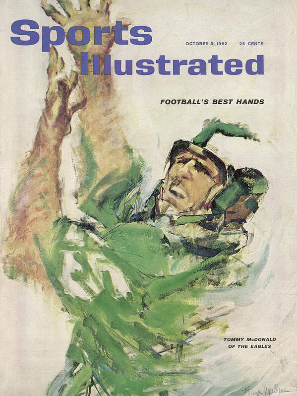 People Art Print featuring the photograph Philadelphia Eagles Tommy Mcdonald Sports Illustrated Cover by Sports Illustrated