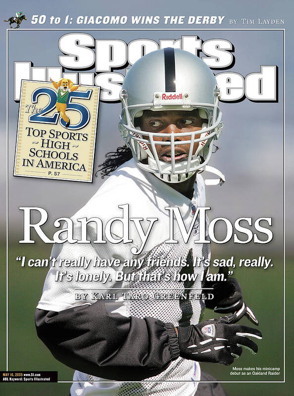 Magazine Cover Art Print featuring the photograph Randy Moss I Cant Really Have Any Friends. Its Sad, Really Sports Illustrated Cover by Sports Illustrated
