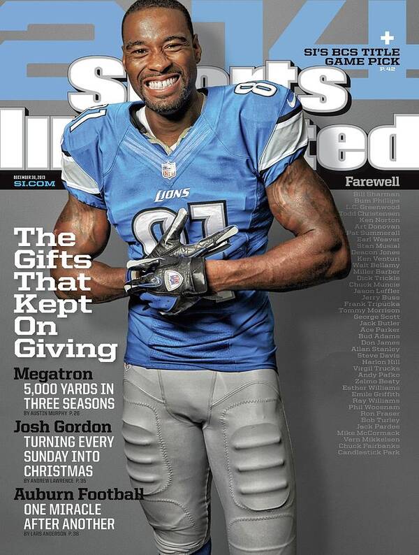 Magazine Cover Art Print featuring the photograph The Gifts That Kept On Giving Megatron Sports Illustrated Cover by Sports Illustrated