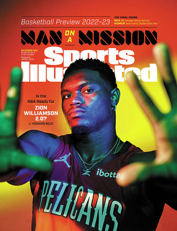 Basketball Preview Issue Art Print featuring the photograph New Orleans Pelicans Zion Williamson, 2022-23 Basketball Preview Issue Cover by Sports Illustrated