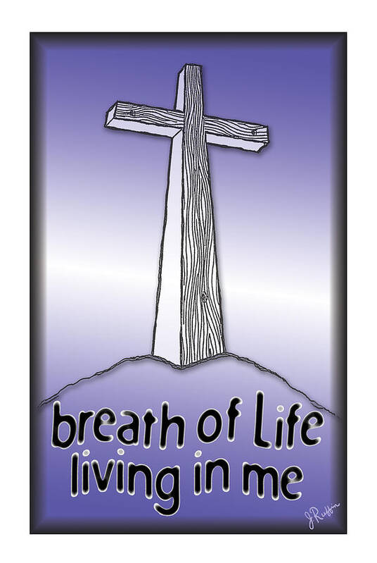 Christian Art Print featuring the digital art Breath Of Life by Jerry Ruffin