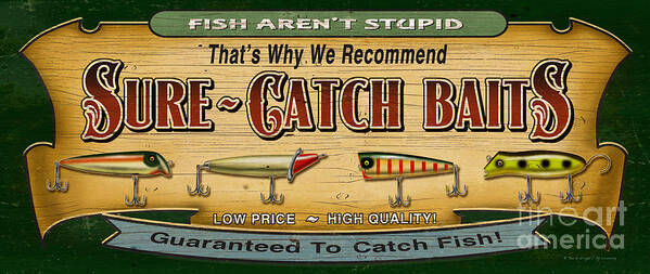 Jon Q Wright Art Print featuring the painting Sure Catch Baits Sign by JQ Licensing