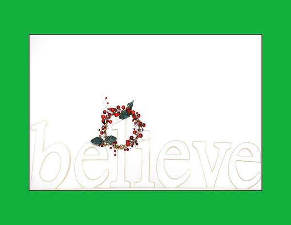Believe Art Print featuring the photograph BELIEVE Holiday Message by Jo Ann Tomaselli
