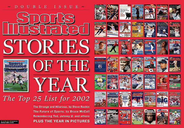 Magazine Cover Art Print featuring the photograph Stories Of The Year The Top 25 List For 2002... Sports Illustrated Cover #2 by Sports Illustrated
