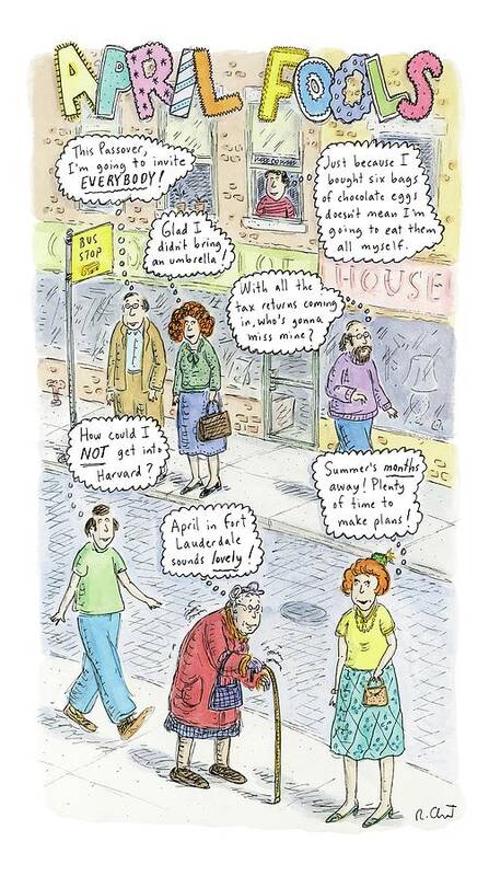 April Art Print featuring the drawing New Yorker April 2nd, 2007 by Roz Chast