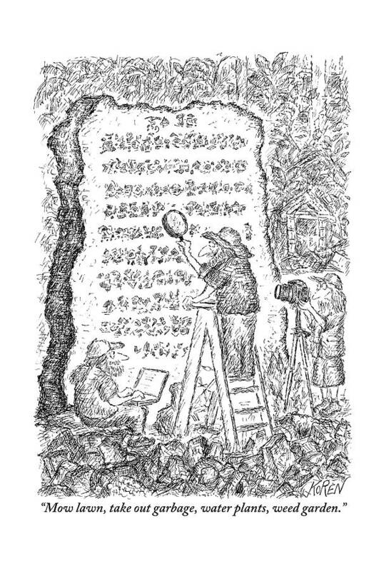 Archeologists Art Print featuring the drawing A Group Of Archaeologists Decipher A Large by Edward Koren