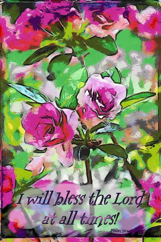 Jesus Art Print featuring the digital art Psalm 34 1 by Michelle Greene Wheeler