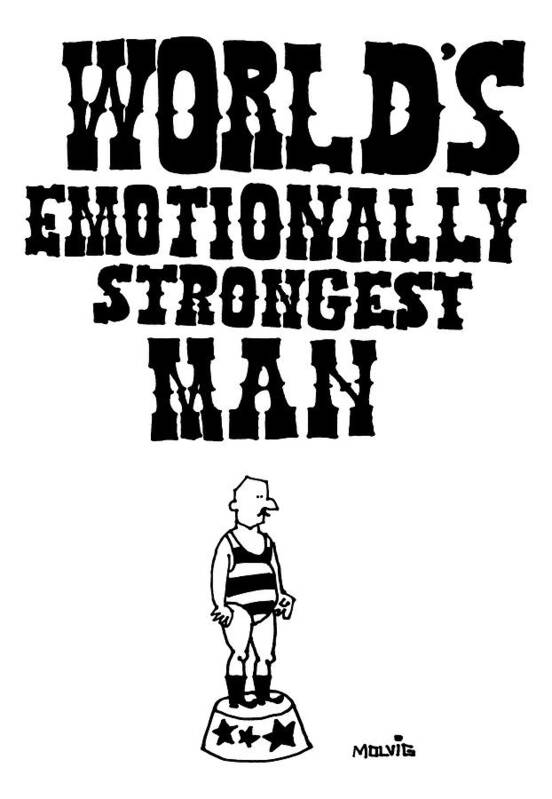 #condenastnewyorkercartoon Art Print featuring the drawing World's Emotionally Strongest Man by Ariel Molvig