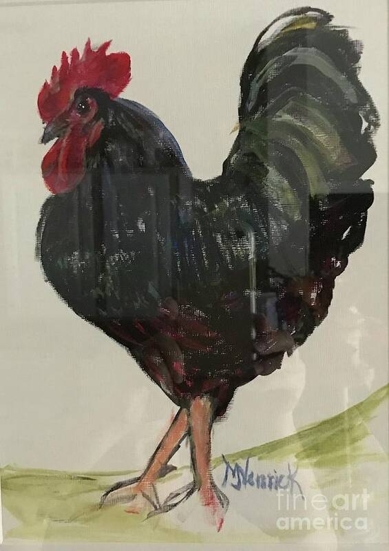 Rooster Art Print featuring the painting Here I Am by M J Venrick
