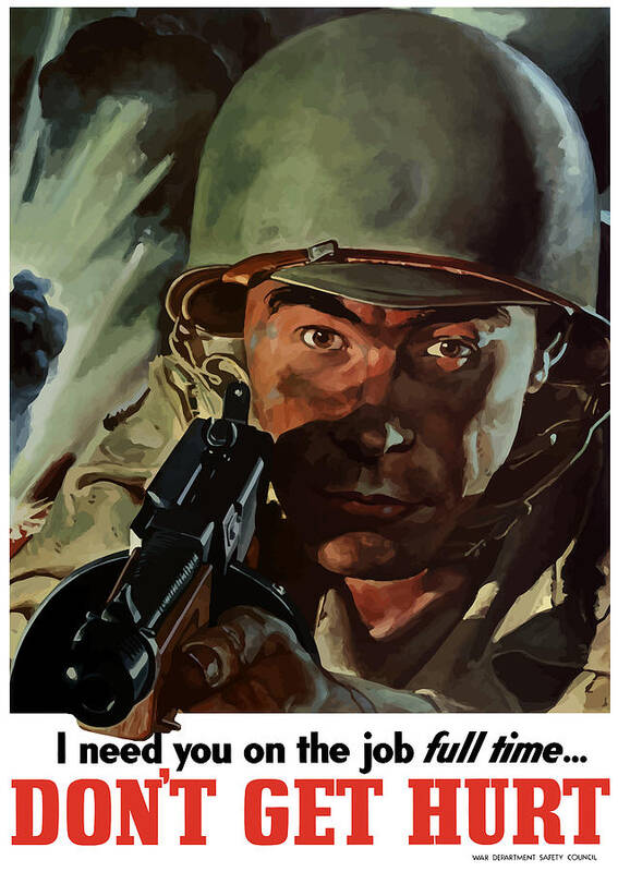 World War Ii Art Print featuring the painting I Need You On The Job Full Time by War Is Hell Store