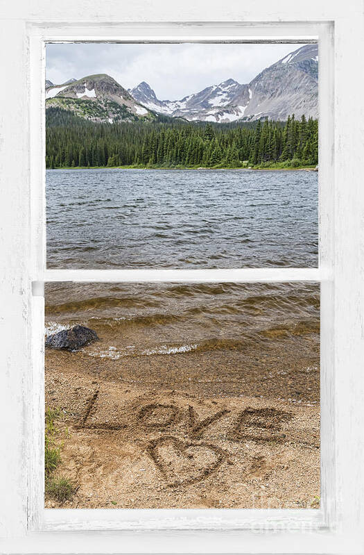 Window Art Print featuring the photograph Mountain Lake Window Of Love by James BO Insogna