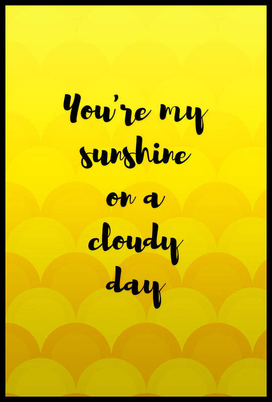 Typography Art Print featuring the digital art On a Cloudy Day by Bonnie Bruno