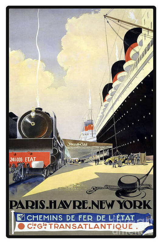 Steam Train Art Print featuring the painting Paris Havre Newyork vintage travel poster by Vintage Collectables