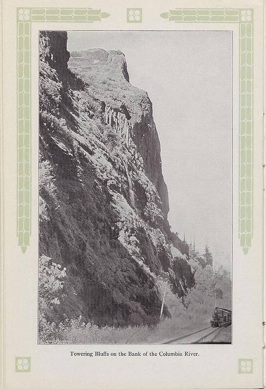 Tour Guides Art Print featuring the photograph Photo of Bluffs On Columbia River From 1915 Travel Brochure by Chicago and North Western Historical Society