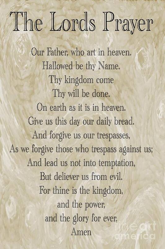 The Lords Prayer Art Print featuring the photograph The Lords Prayer by Geraldine DeBoer