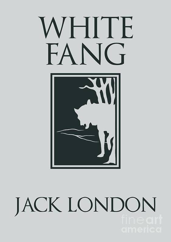  Art Print featuring the digital art White Fang Jack London book cover by Heidi De Leeuw