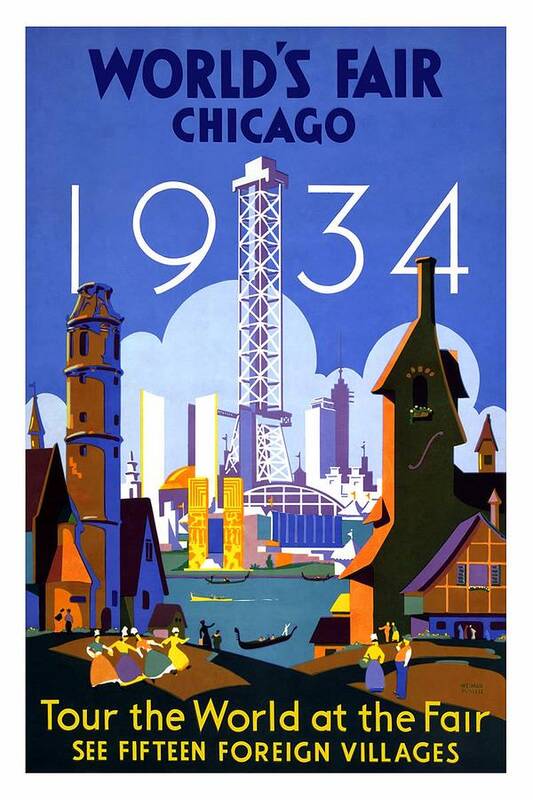 Chicago Art Print featuring the mixed media World's Fair - Chicago - 1934 Tour the World at the Fair - Retro travel Poster - Vintage Poster by Studio Grafiikka