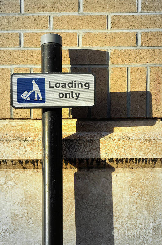Brick Art Print featuring the photograph Loading only sign by Tom Gowanlock