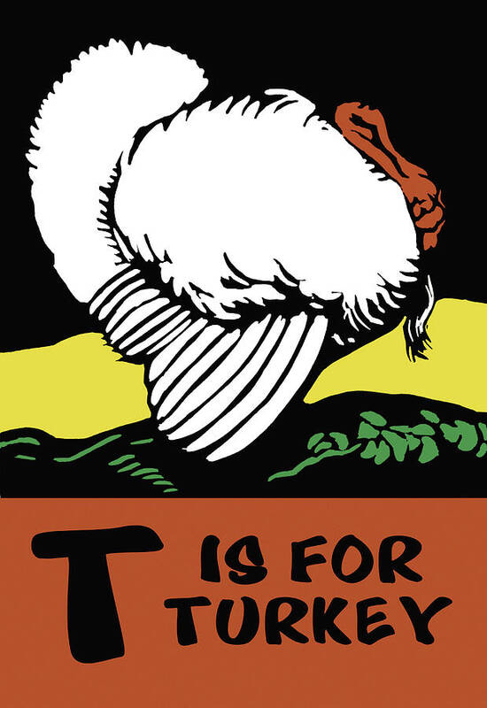 Turkey Art Print featuring the painting T is for Turkey by Charles Buckles Falls