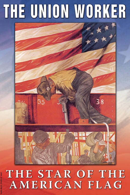 Union Art Print featuring the painting The Union Worker by Wilbur Pierce