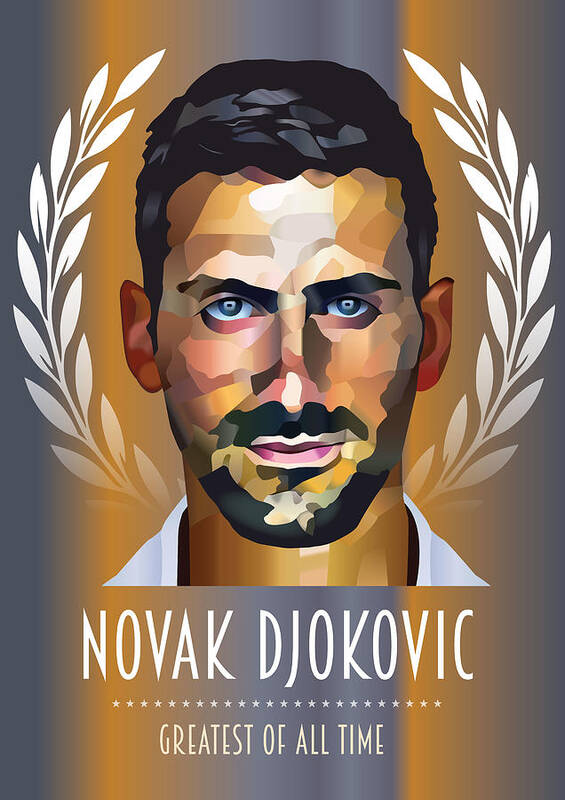 Movie Poster Art Print featuring the digital art Novak Djokovic - Greatest Of All Time by Movie Poster Boy