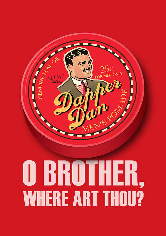 Movie Poster Art Print featuring the digital art O Brother Where Art Thou? - Alternative Movie Poster by Movie Poster Boy