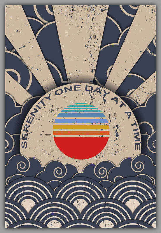 Sobriety Art Print featuring the painting Sobriety Serenity One Day At A Time AA Sober Tee Tees T-Shirt Japan by Tony Rubino
