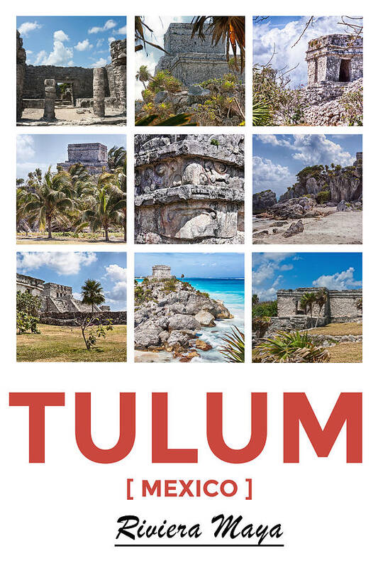 Tulum Art Print featuring the photograph Tulum, Mexico collage by Tatiana Travelways