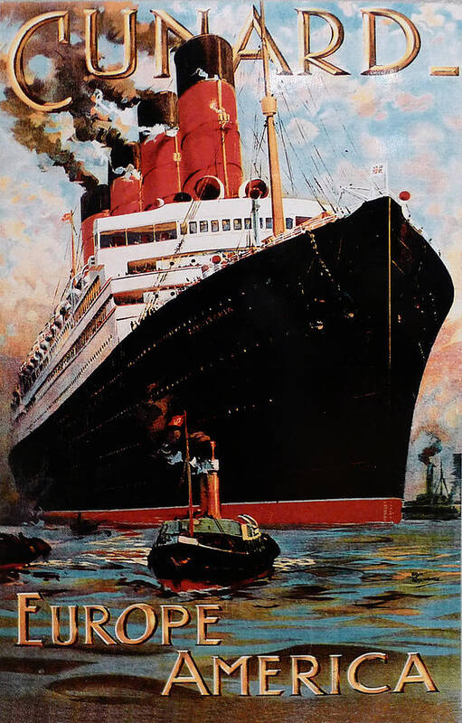 Titanic Art Print featuring the photograph Cunard Poster from Europe to America by Richard Reeve