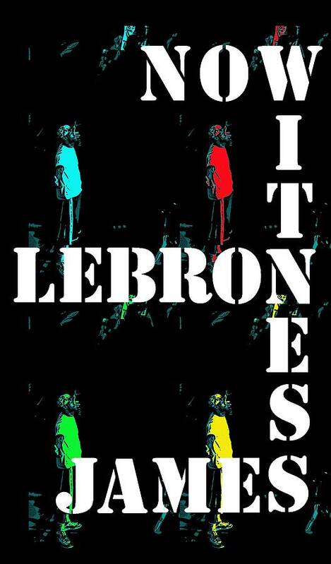 Lebron James King Cleveland Cavaliers Akron Ohio Basketball Heat Miami Sports Lakers Losangeles California Staples Center Art Print featuring the photograph Now Witness Lebron James by Culture Cruxxx