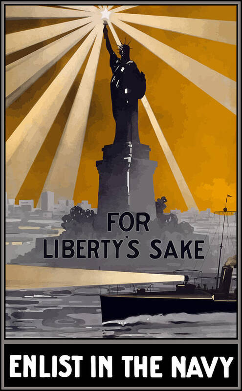 Statue Of Liberty Art Print featuring the painting Enlist In The Navy - For Liberty's Sake by War Is Hell Store