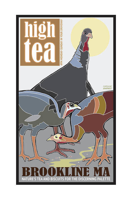 Brookline Turkeys Art Print featuring the digital art High Tea by Caroline Barnes